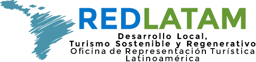 Desarrollo Local y Turismo Sostenible y Regenerativo - Oficina de Representación Turística - Latinoamérica